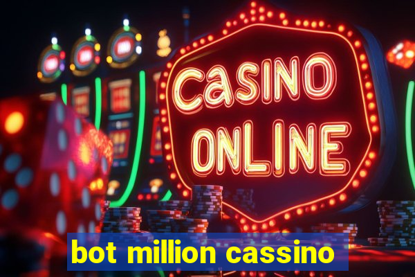 bot million cassino